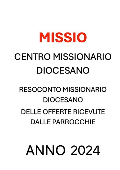 Resoconto Missionario Diocesano ANNO 2024